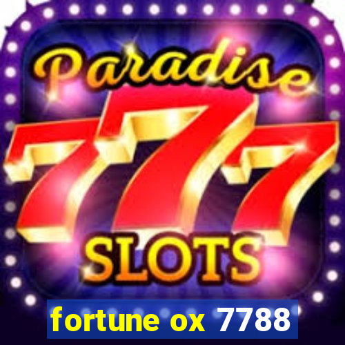 fortune ox 7788